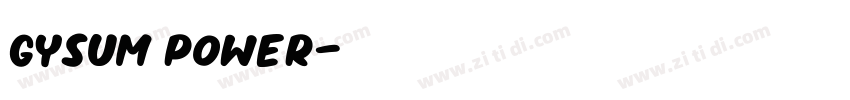 GYSUM POWER字体转换